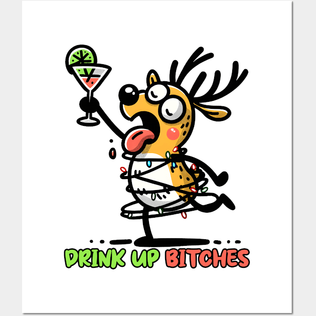 Drink Up Bitches Wall Art by MZeeDesigns